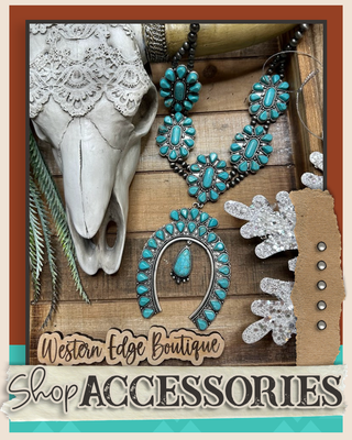 Shop Accessories | Western Edge Boutique
